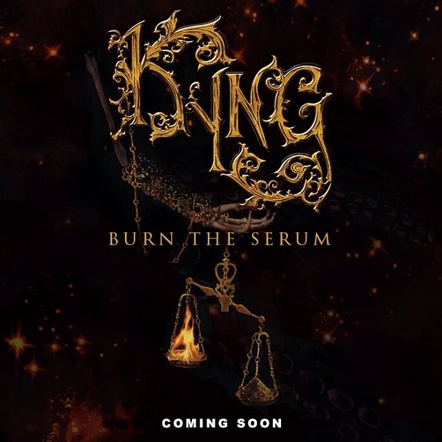 Kyng-Burn-The-Serum