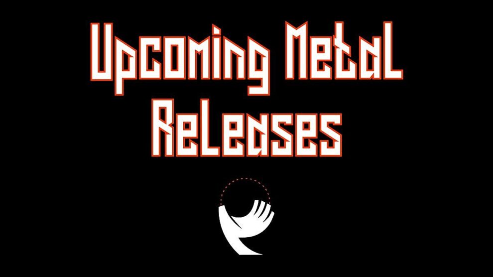 Upcoming Metal Releases: 7/11/2021 – 7/17/2021