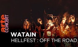 Watain - Hellfest : Off The Road – @ARTE Concert