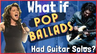 What If Power-Ballads Had Guitar Solos?