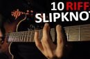 TOP 10 SLIPKNOT RIFFS