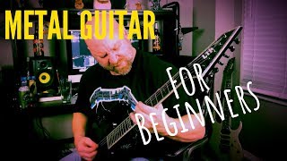 METAL GUITAR FOR BEGINNERS: 6 Techniques You MUST Learn
