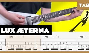 Lux Æterna Metallica Cover | Guitar Tab | Lesson | Tutorial