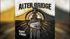 ALTER BRIDGE - PAWNS & KINGS (2022) [FULL ALBUM]