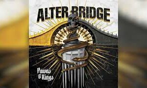 ALTER BRIDGE - PAWNS & KINGS (2022) [FULL ALBUM]