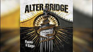 ALTER BRIDGE - PAWNS & KINGS (2022) [FULL ALBUM]