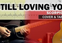 COVER & TAB: Still Loving You (Guitar Cover with Original Solo and Tabs)