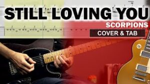 COVER & TAB: Still Loving You (Guitar Cover with Original Solo and Tabs)