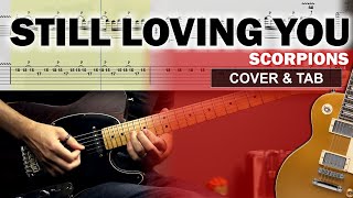 COVER & TAB: Still Loving You (Guitar Cover with Original Solo and Tabs)