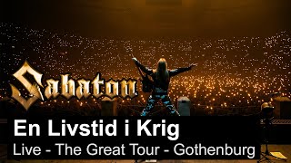 SABATON - En Livstid I Krig (Live - The Great Tour - Gothenburg)