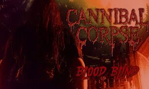 Cannibal Corpse - Blood Blind (OFFICIAL VIDEO)
