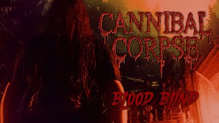 Cannibal Corpse - Blood Blind (OFFICIAL VIDEO)