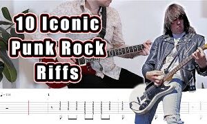 10 Iconic Punk Rock Riffs (with Tabs)