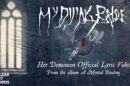MY DYING BRIDE - Her Dominion (OFFICIAL LYRIC VIDEO)