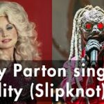Dolly Parton sings Duality (Slipknot)