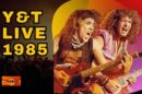 Y & T  Live 1985 - Good Quality!